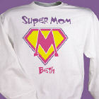 Super Mom Sweatshirt